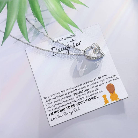 To My Daughter, Love Dad - My Love For You is Forever